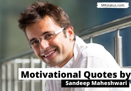 Sandeep Maheshwari quotes for motivation in hindi