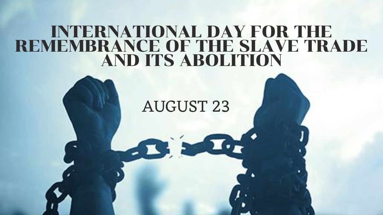 International Day for the Remembrance of the Slave Trade and its Abolition Wishes Images