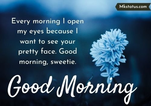 I cherish you good morning message for her